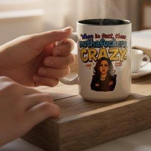 “These Muthaf*ckers Crazy” Mug – 15oz Political Coffee Cup | Bold Statement Design