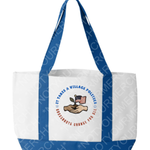 It Takes a Village Politics × Grassroots Tote Bag – Grassroots Change for All