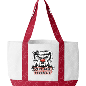 Village Idiot × It Takes a Village Politics Tote Bag – Grassroots Fundraiser Carryall