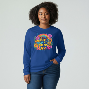 Long sleeve shirt featuring playful illustrated typography and floral artwork delivering an anti-hate message.
