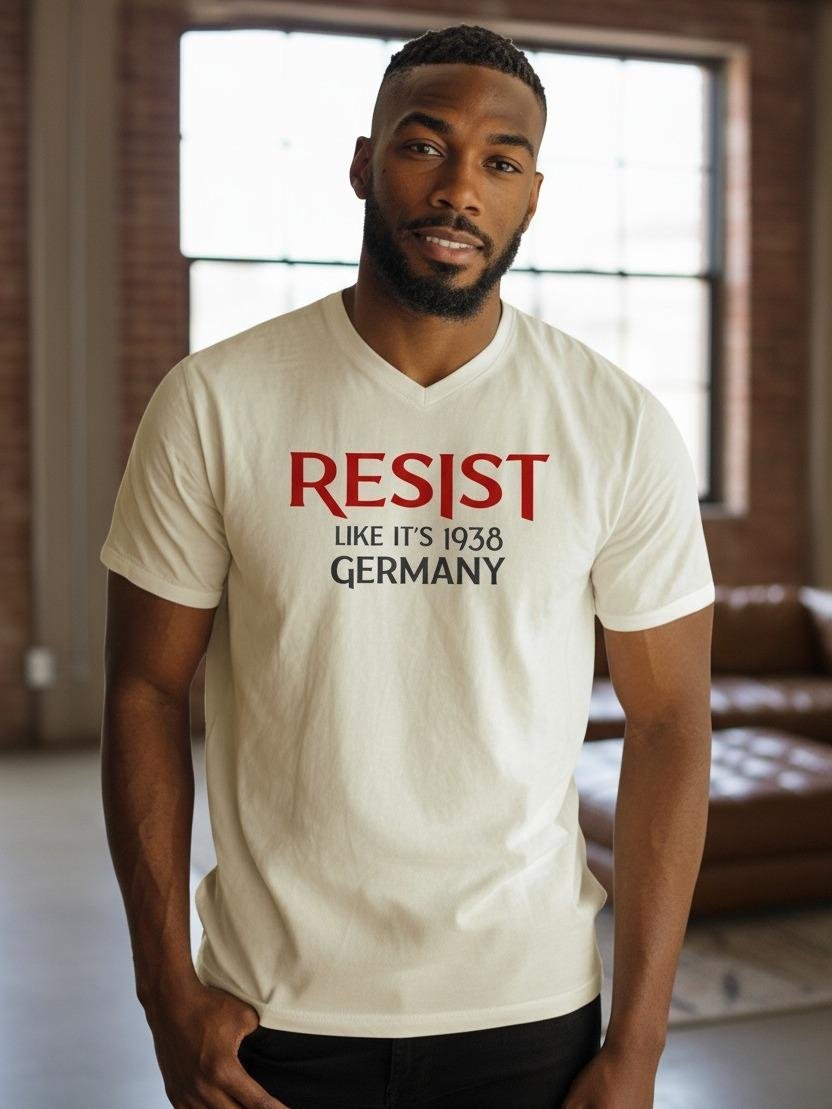 ResistLikeIts19 Resist Like It’s 1938 Germany statement t-shirt