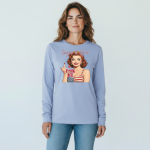 Long sleeve shirt featuring a retro pin-up style graphic with bold statement lettering on the front