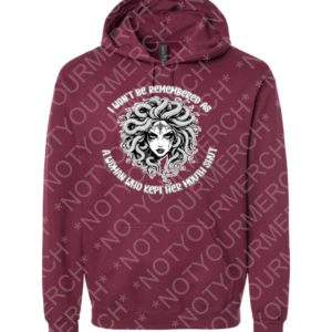 Unisex pullover hoodie featuring a Medusa illustration with the phrase “I won’t be remembered as a woman who kept her mouth shut.”