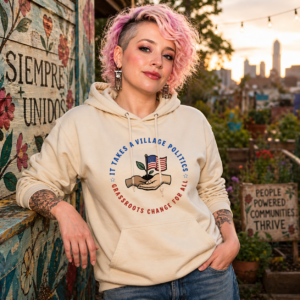 Unisex pullover hoodie with a grassroots political design showing hands supporting new growth and a community-focused message.
