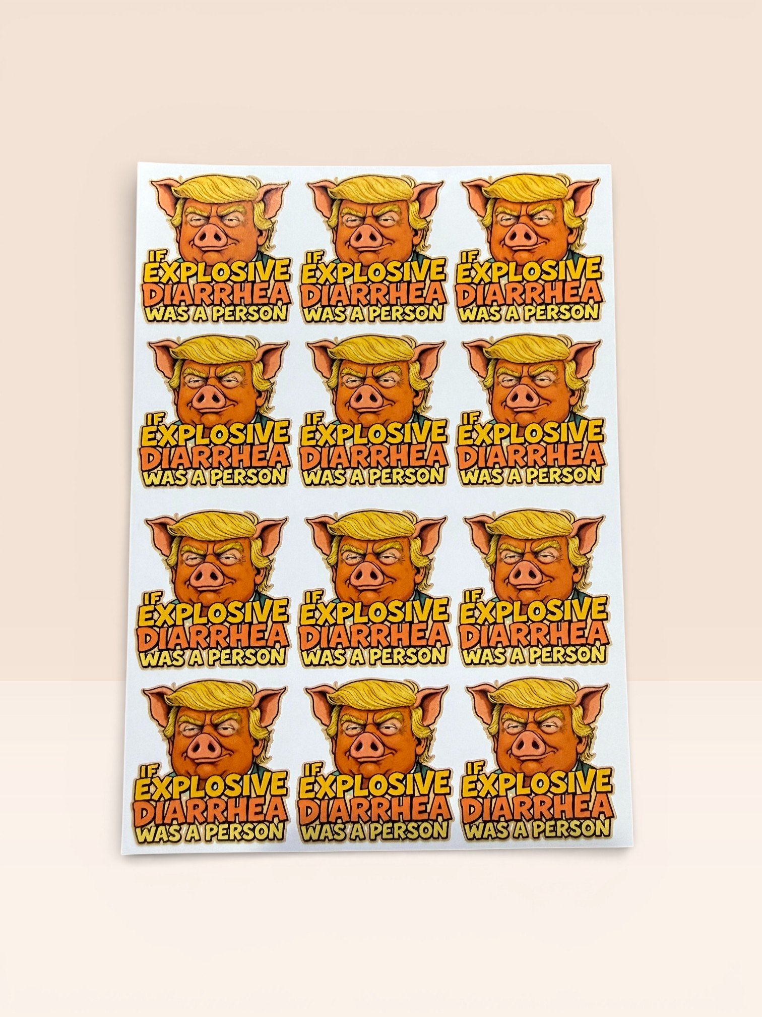 Explosive1 Sheet of political satire vinyl stickers featuring a caricature-style parody illustration with bold statement text.