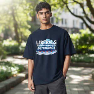 Graphic T-shirt featuring the text “Liberals Rearranging the Landscape for Democracy” with an iceberg illustration and small red caps labeled MAGA on ice.
