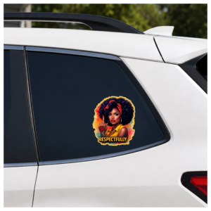 Political humor sticker featuring an illustrated woman making a bold gesture above the word "Respectfully."